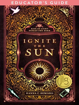 cover image of Ignite the Sun Educator's Guide